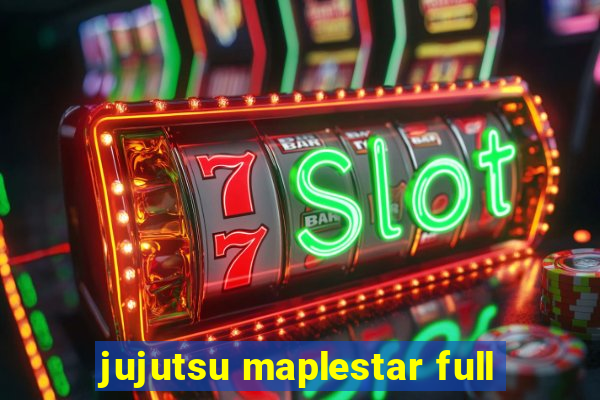 jujutsu maplestar full